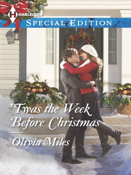 Title details for 'Twas the Week Before Christmas by Olivia Miles - Available